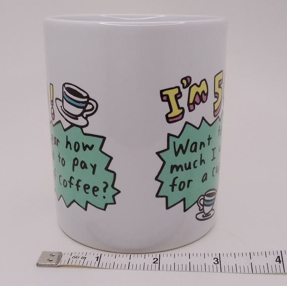 Shoebox Greetings MUG I'm 50 Want to hear how much I used to pay for cup coffee? - Picture 4 of 10